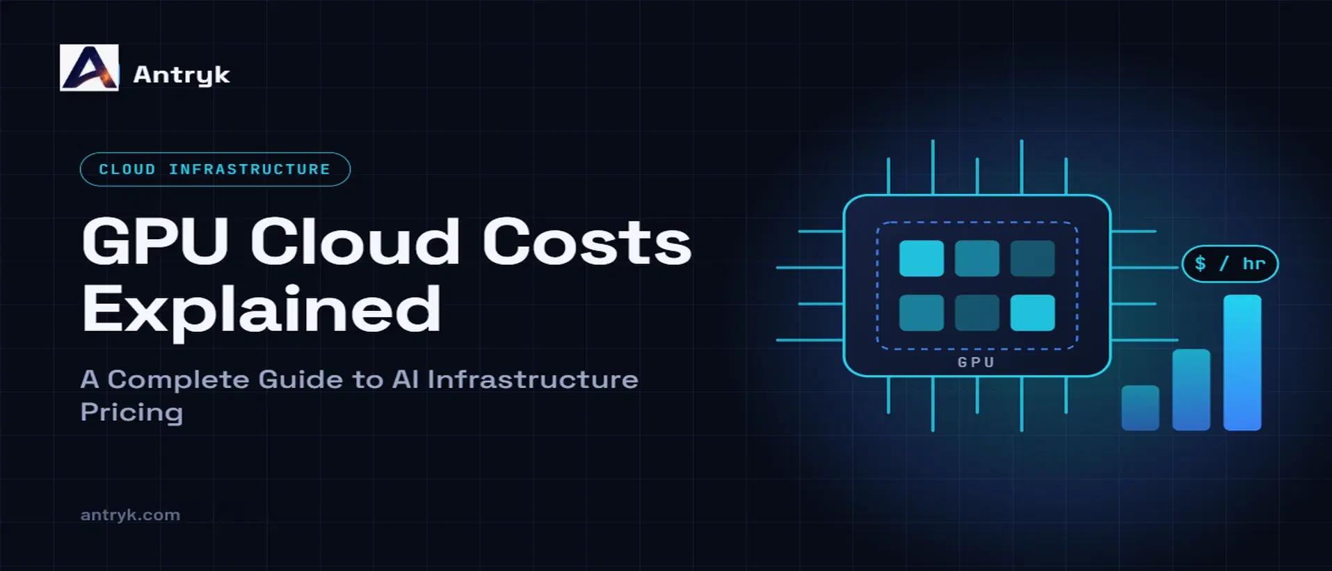 GPU Cloud Costs Explained: A Complete Guide to AI Infrastructure Pricing
